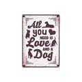 Plenty Gifts ! Waakbord All You Need Dog 21X15CM – Stickers/Waakborden