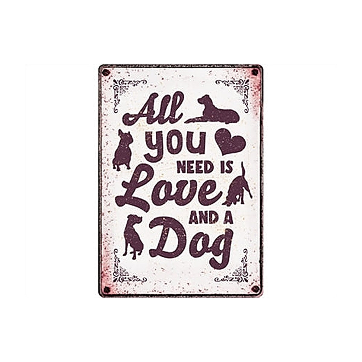 Plenty Gifts ! Waakbord All You Need Dog 21X15CM – Stickers/Waakborden